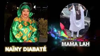 Naïny DIABATÉ - Mama LAH (Alpha yaya)