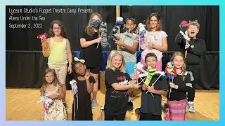 Puppet Theatre Camp:  Aliens Under the Sea