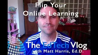 Flip Your Online Learning