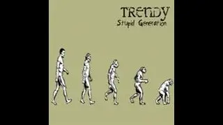 Trendy - Stupid Generation FULL ALBUM | Ohio Punk Rock