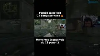 Fergod da Reload CT Banga por cima  #gaules #tribogaulesa #majorcs #csgo #cs2
