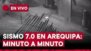 Sismo de 7.0 en Arequipa EN VIVO: reporte minuto a minuto de TVPerú Noticias en Caravelí