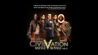 r/civ Battle Royale Mk. 2.1: Part 93 - Fortunate S'on