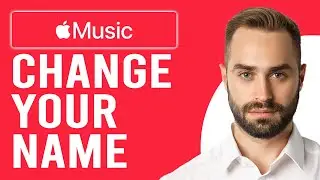 How To Change Your Name On Apple Music (Edit Your Name And Username On Your Apple Music)