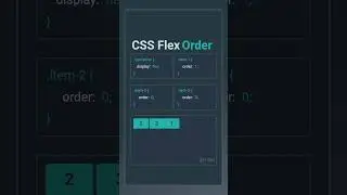 The flex-order Property in Flexbox