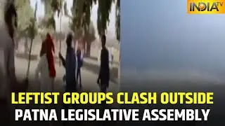 Leftist Groups Clash Outside Patna Legislative Assembly