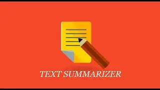 Text-Summarizer | NLP Project | Web App | BTB Hackathon