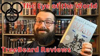 The Eye of the World || Book 1 of the Wheel of Time by Robert Jordan- Spoiler free Treebeard Review