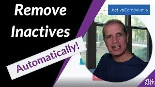 How To Automatically Remove Inactive Subscribers from Your List (ActiveCampaign)