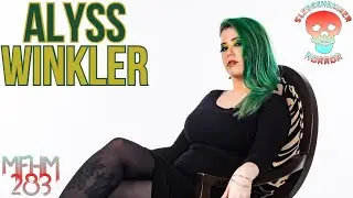My First Horror Movie Ep. 283: Alyss Winkler (Space Babes From Outer Space, Hellfire)