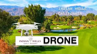 The Celebrity Course at Indian Wells Golf Resort.