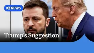 Trump suggests US acquisition of Ukrainian power plants | ABC NEWS