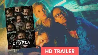 Utopia (2020) - Official Trailer