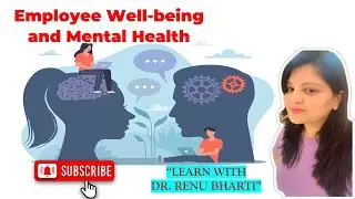 Employee Well being and Mental Health