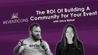 The ROI Of Building A Community For Your Event