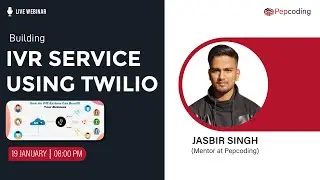 Building IVR service using Twilio |  Interactive Voice Response | Ft. Jasbir Singh and Abhishek
