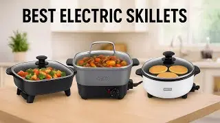Top 5 Best Electric Skillets 2025 | Multi-Purpose Cooking Appliance