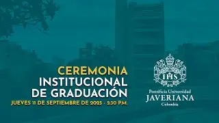 Ceremonia Institucional de Graduación - 11 de septiembre de 2025, 5:30 p.m.