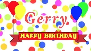Happy Birthday Gerry Song
