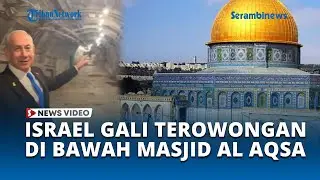 Terancam Ambruk, Israel Gali Terowongan Dibawah Masjid Al Aqsa