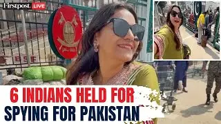 LIVE: Six Indians Arrested Including Youtuber Jyoti Malhotra on Charges of Spying for Pakistan |N18G