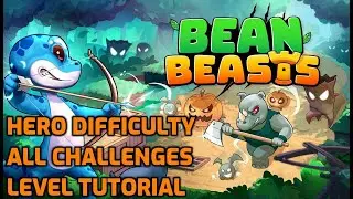 Bean Beasts: Haunted Hills 2 - Hero Difficulty - All Challenges