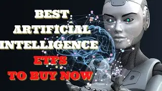 Best Artificial Intelligence ETFs To Buy Now - 2021
