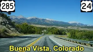 2K19 (EP 49) US-285 North & US 24 West: Poncha Springs to Buena Vista, Colorado