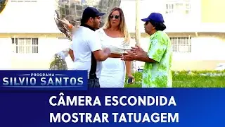Mostrar Tatuagem | Câmeras Escondidas (02/05/21)