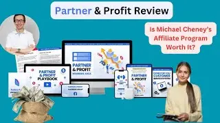 Partner and Profit Review: Is Michael Cheney&rsquo;s Affiliate Program Worth It?