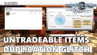 Sword Art Online: Hollow Realization - Untradeable Item Duplication Glitch  (Patched)
