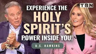 O.S. Hawkins: Discover the Holy Spirit's Power in You Today! | Sheila Walsh on TBN