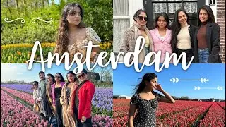 Amsterdam, Netherlands Vlog| Hansika Krishna | Ahaana Krishna