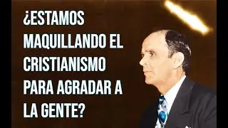 ¿Estamos maquillando el cristianismo para agradar a la gente? | Rev. William Branham