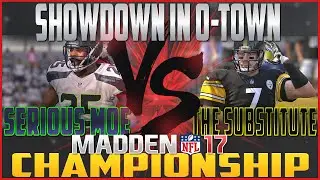 Madden 17 TOURNAMENT WINNERS FINAL!  Serious Moe (SEA) vs The Substitute (PIT)