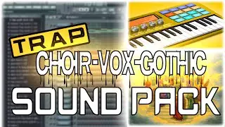 FL Studio Review - Greatest Trap Choir Sound Pack Ever