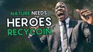 ENG - Initial Call. In search of the next Environmental Heroes &ndash; Recycoin