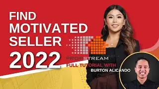 HOW TO FIND MOTIVATED SELLERS USING PROPSTREAM WITH Burton Alicando | 2022 PROPSTREAM FULL TUTORIAL