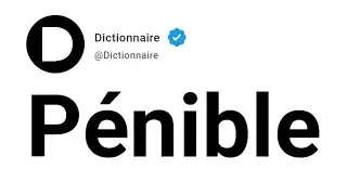 P&eacute;nible Signification En Fran&ccedil;ais