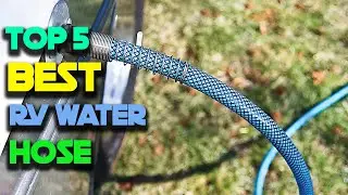 Top 5 Best RV Water Hoses Review 2022