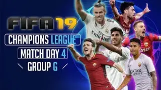 FIFA 19 UEFA Champions League - Match Day 4 (Group G)