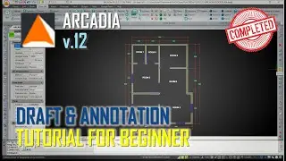 Arcadia v12 Draft Floor Plan Tutorial For Beginner [COMPLETE]