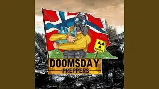Doomsday Preppers 2016 (feat. DOGL)
