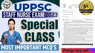 #UPPSC STAFF NURSE EXAM 2023/ staff Nurse Exam previous year paper 2022   II BY POOJA MA'AM