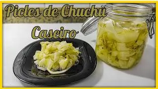🥒 Picles de Chuchu Caseiro – Crocante, Saudável e Cheio de Sabor! 😋