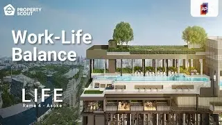 Project Walkthrough at LIFE Rama 4 - Asoke: A Condo with Amazing features and the Location