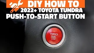 How-To | 2022+ Toyota Tundra Push To Start Button Removal and Replacement - TRD & OEM (DIY)