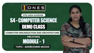 S4 KTU 2024 SCHEME | MODULE 1 | COMPUTER ORGANIZATION AND ARCHITECTURE | ADDRESSING MODES | DEMO