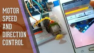Motor Speed and Direction Control from Android Phone   Arduino Project