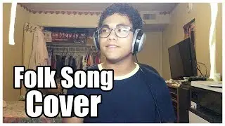 Curran Son - John Barleycorn Must Die (Cover Song)